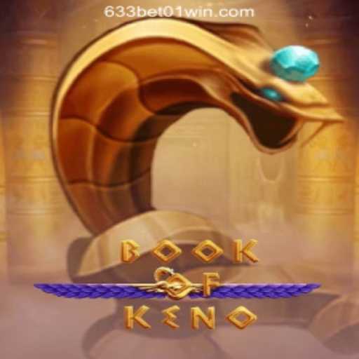 Discover the Exciting World of BookOfKeno with 633Bet01